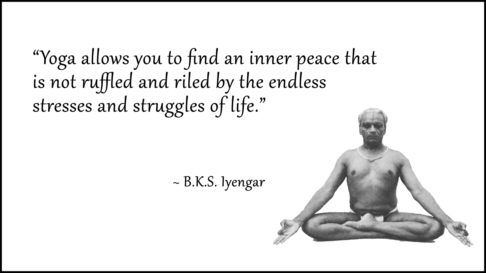 What is Yoga- BKS Iyengar